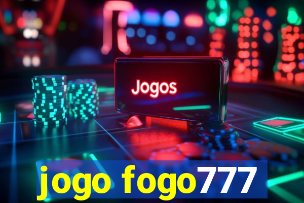 jogo fogo777